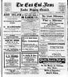 East End News and London Shipping Chronicle Tuesday 15 March 1921 Page 1