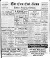 East End News and London Shipping Chronicle Tuesday 02 September 1924 Page 1