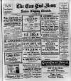 East End News and London Shipping Chronicle Friday 24 April 1925 Page 1