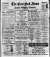East End News and London Shipping Chronicle Tuesday 09 June 1925 Page 1