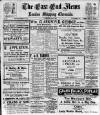 East End News and London Shipping Chronicle Tuesday 08 June 1926 Page 1