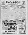 East End News and London Shipping Chronicle Tuesday 09 March 1937 Page 1