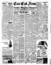 East End News and London Shipping Chronicle Friday 05 September 1947 Page 1