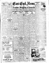 East End News and London Shipping Chronicle Friday 12 May 1950 Page 1