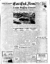 East End News and London Shipping Chronicle Friday 23 June 1950 Page 1