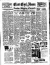 East End News and London Shipping Chronicle Friday 02 February 1951 Page 1