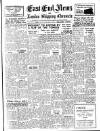 East End News and London Shipping Chronicle Friday 22 September 1961 Page 1