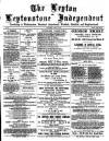 Leytonstone Express and Independent Saturday 14 April 1877 Page 1