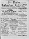 Leytonstone Express and Independent Saturday 16 March 1878 Page 1