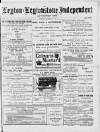 Leytonstone Express and Independent Saturday 28 October 1882 Page 1