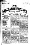 Anglo-American Times Saturday 24 February 1866 Page 1