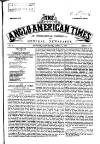Anglo-American Times Saturday 07 April 1866 Page 1