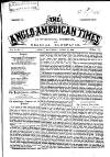Anglo-American Times Saturday 28 April 1866 Page 1