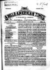 Anglo-American Times Saturday 02 June 1866 Page 1