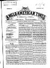 Anglo-American Times Saturday 23 June 1866 Page 1