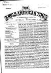 Anglo-American Times Saturday 18 August 1866 Page 1