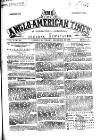 Anglo-American Times Saturday 29 December 1866 Page 1
