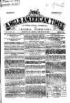 Anglo-American Times Saturday 19 January 1867 Page 1