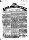 Anglo-American Times Saturday 23 February 1867 Page 1