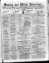 Devizes and Wilts Advertiser Thursday 27 June 1889 Page 1