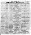 Devizes and Wilts Advertiser Thursday 24 February 1898 Page 1