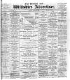 Devizes and Wilts Advertiser Thursday 26 October 1899 Page 1