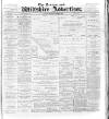 Devizes and Wilts Advertiser Thursday 22 March 1900 Page 1