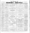 Devizes and Wilts Advertiser Thursday 12 July 1900 Page 1