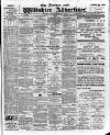Devizes and Wilts Advertiser Thursday 17 February 1910 Page 1
