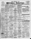 Devizes and Wilts Advertiser Thursday 07 April 1910 Page 1
