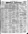 Devizes and Wilts Advertiser Thursday 08 September 1910 Page 1