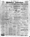 Devizes and Wilts Advertiser Thursday 08 June 1911 Page 1