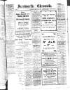 Farnworth Chronicle Saturday 25 February 1911 Page 1