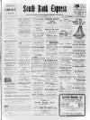 South Bank Express Saturday 25 September 1909 Page 1
