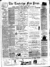 Tonbridge Free Press Saturday 18 March 1876 Page 1