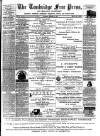 Tonbridge Free Press Saturday 13 October 1877 Page 1