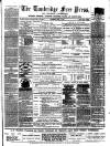 Tonbridge Free Press Saturday 02 April 1881 Page 1