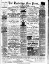 Tonbridge Free Press Saturday 10 January 1885 Page 1