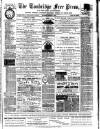 Tonbridge Free Press Saturday 31 January 1885 Page 1