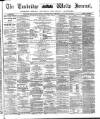 Tunbridge Wells Journal Thursday 18 September 1862 Page 1