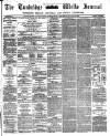 Tunbridge Wells Journal Thursday 22 October 1863 Page 1