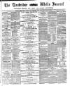 Tunbridge Wells Journal Thursday 28 March 1872 Page 1