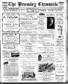 Bromley Chronicle Thursday 23 March 1911 Page 1