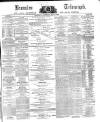 Bromley and West Kent Telegraph Saturday 18 July 1868 Page 1