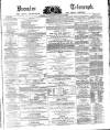 Bromley and West Kent Telegraph Saturday 30 October 1869 Page 1