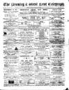 Bromley and West Kent Telegraph Saturday 26 February 1887 Page 1