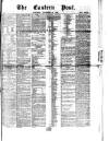 Eastern Post Saturday 21 November 1868 Page 1
