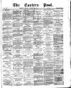 Eastern Post Sunday 13 August 1871 Page 1