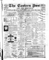 Eastern Post Saturday 10 January 1880 Page 1