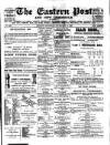 Eastern Post Saturday 14 November 1885 Page 1